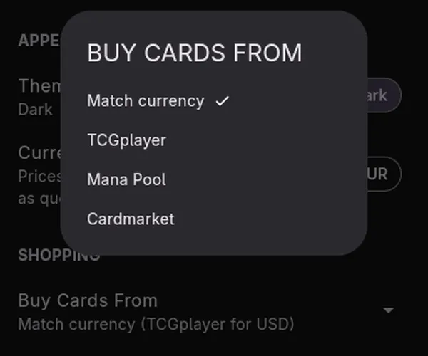The Buy Cards From list in Settings: Match currency (selected), TCGplayer, Mana Pool, and Cardmarket.